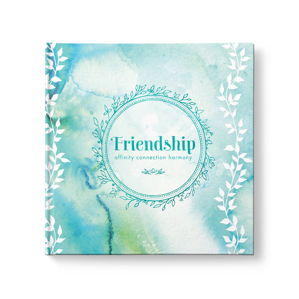 Friendship - Affinity; Connection; Harmony