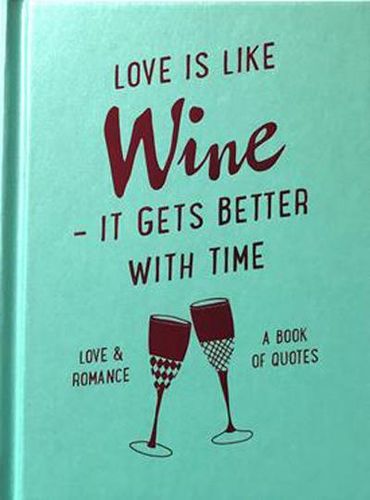 Love is Like Wine