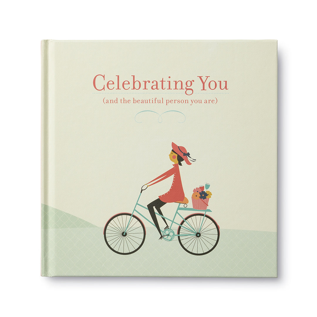 Celebrating You - and the beautiful person you are