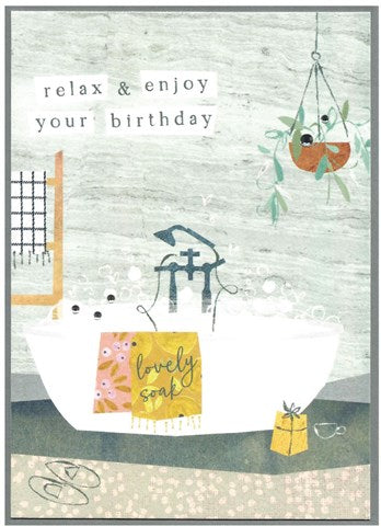 Relax and Enjoy Birthday Card