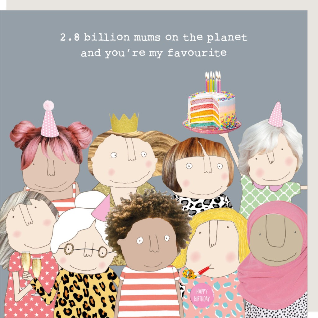 Rosie Made a Thing Mum Fave Birthday Card