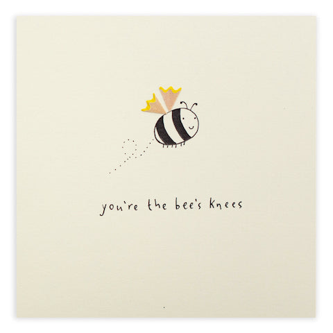 Pencil Shavings Your the Bee's Knees Greeting Card